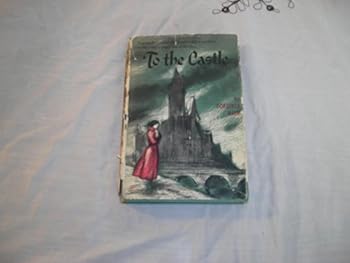 Hardcover To the Castle Book
