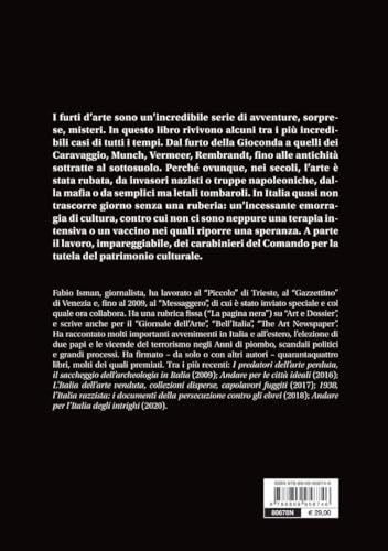 Quando L'arte Va A Ruba. Furti E Saccheggi, Nel Mondo E Nei Secoli - 2