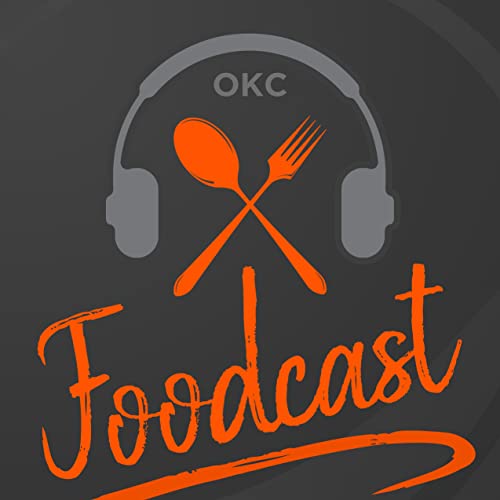 OKC Foodcast Podcast Por OKC Foodcast arte de portada
