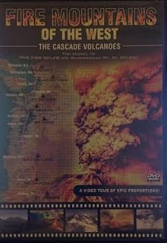 DVD Fire Mountains of the West: The Cascade Volcanoes (the Sequel to The Fire Below Us: Remembering Mt. St. Helens) Book