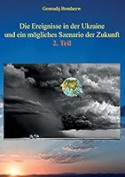Die Ereignisse in der Ukraine und ein mögliches Szenario der Zukunft - 2. Teil 3738612068 Book Cover