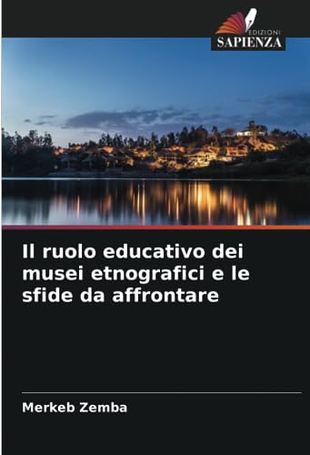 Musées ethnographiques comment réinventer la transmission éducative - 2