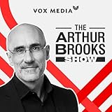 The Arthur Brooks Show