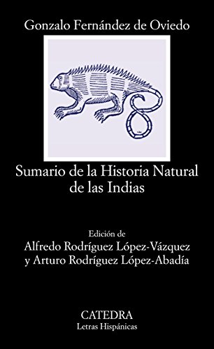 Sumario de la Historia Natural de las Indias (Letras Hispánicas)
