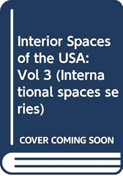 Hardcover Interior Spaces of the USA: Vol 3 (International Spaces Series) Book