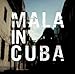 Price comparison product image Mala In Cuba