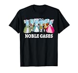 Noble Gases Science Pun Joke Funny Periodic Table Nerdy T-Shirt