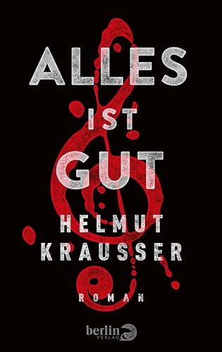 Alles ist gut: Roman (German Edition)