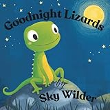 Goodnight Lizards