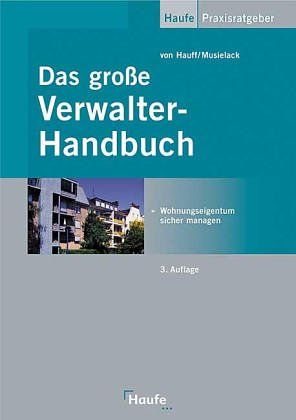 Das große Verwalter-Handbuch, m. CD-ROM Das große Verwalter-Handbuch, m. CD-ROM