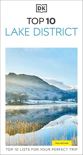 DK Top 10 Lake District: Top 10 lists for your perfect trip, plus...