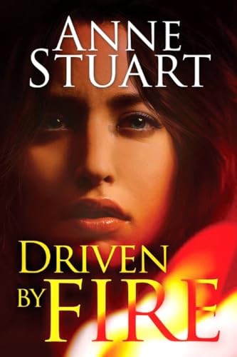 Driven by Fire: 2 view 2