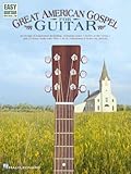 Great American Gospel for Guitar (Easy Guitar with Notes & Tab)