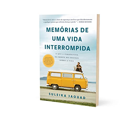 Memórias de uma vida interrompida: O que a perspectiva da morte me ensinou sobre a vida