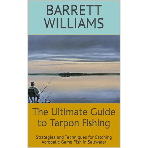 The Ultimate Guide to Tarpon Fishing by Barrett Williams, ChatGPT ChatGPT episode artwork