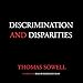 Discrimination and Disparities