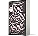Tiny Pretty Things: A Gripping YA Ballet Thriller of Ambition, Rivalry, and Betrayal