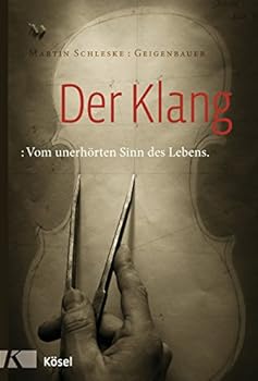 Hardcover Der Klang: Vom unerhörten Sinn des Lebens [German] Book