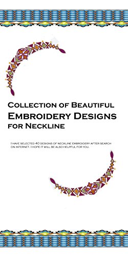 Embroidery Designs for Neckline: Collection of beautiful embroidery designs for neckline