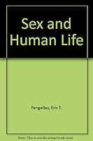 Sex and Human Life 0201057522 Book Cover