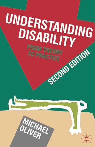 Understanding Disability: From Theory to Practice