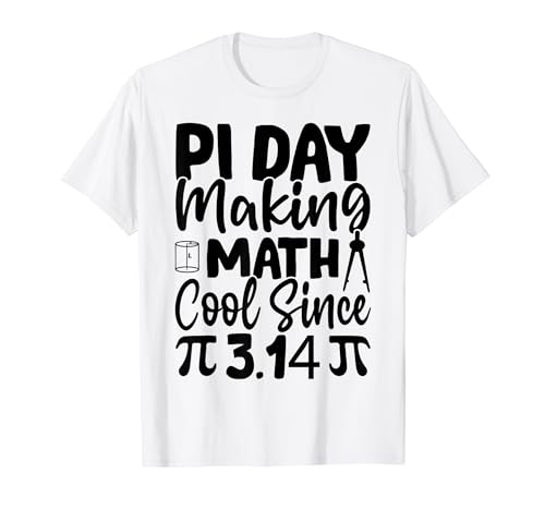 Pi Day Making Math Cool Since 3.14 - Funny Pi Day 2024 Lover Camiseta