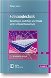 galvanotechnik holzapfel  Galvanotechnik: Grundlagen, Verfahren und Praxis einer Schlüsseltechnologie
