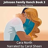 One Hot Momma: Johnson Family Ranch, Book 3