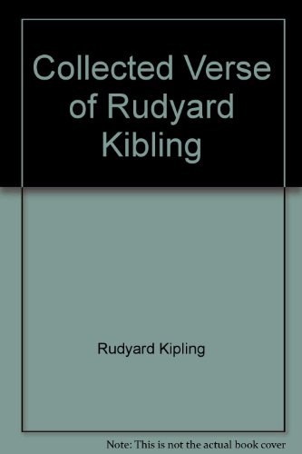 Collected Verse of Rudyard Kibling B00DGIO6LW Book Cover