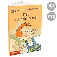 Mil. A Primeira Missøo - Coleçøo Jovens Escritores (Em Portuguese do Brasil) 8532256996 Book Cover