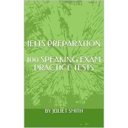 IELTS PREPARATION:100 SPEAKING EXAM PRACTICE TESTS : JULIET SMITH episode artwork