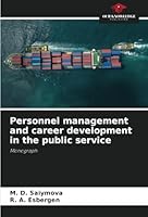 Personnel management and career development in the public service: Monograph 620880311X Book Cover