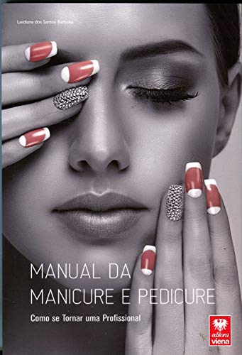 Livro: Manual da Manicure e Pedicure