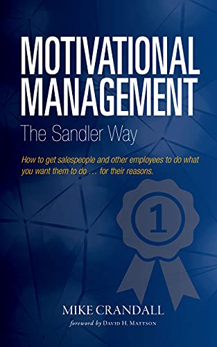 Motivational Management The Sandler Way
