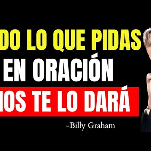 DIOS te dará TODO lo que PIDAS JESÚS nos enseña CÓMO ORAR para CONECTAR con DIOS - Predicas Cristianas