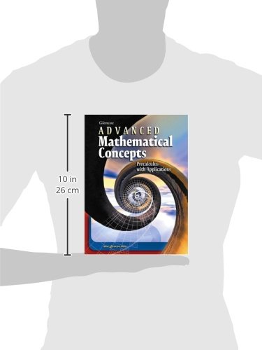 Advanced Mathematical Concepts: Precalculus With Applications - Image 2