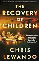 The Recovery of Children (Suffer the Little Children) B0G42KGVLV Book Cover