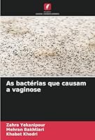 As bactérias que causam a vaginose 6208656060 Book Cover