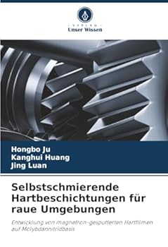 Paperback Selbstschmierende Hartbeschichtungen für raue Umgebungen [German] Book