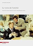  Le verre de l\'amitié: Alcool et droit dans la série Amicalement vôtre