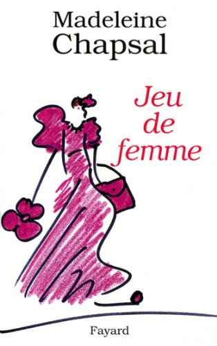 Télécharger Jeu de femme (Documents) Livre PDF Gratuit