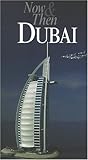 Now & Then Dubai (Our Earth)