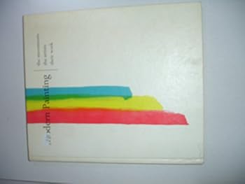 Hardcover Modern painting: the movements, the artists, their work Book