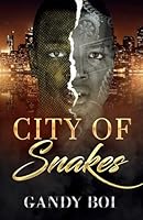 City of Snakes 1917463782 Book Cover