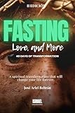 Fasting, Love and More (English Edition)