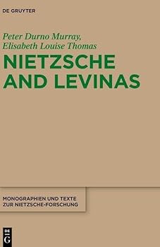 Nietzsche and Levinas
