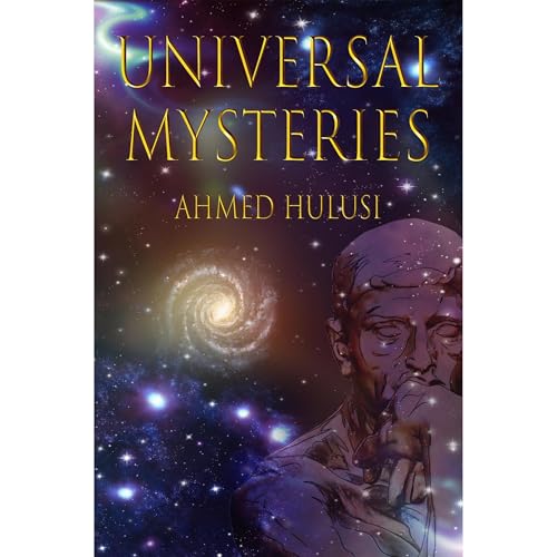 Universal Mysteries by Ahmed Hulusi episode artwork