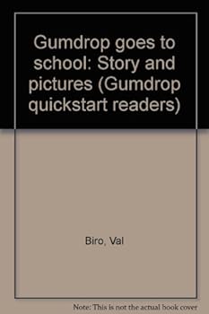 Gumdrop Goes to School - Book #19 of the Gumdrop The Vintage Car