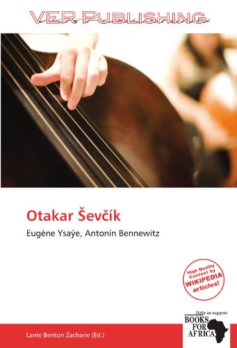 Otakar Ševčík: Eugène Ysaÿe, Antonín Bennewitz