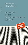 Das Leben ist ein vorübergehender Zustand